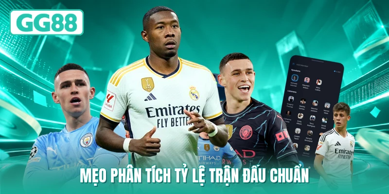 Mẹo phân tích tỷ lệ trận đấu chuẩn