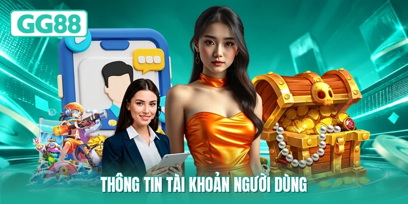 Thông tin tài khoản người dùng